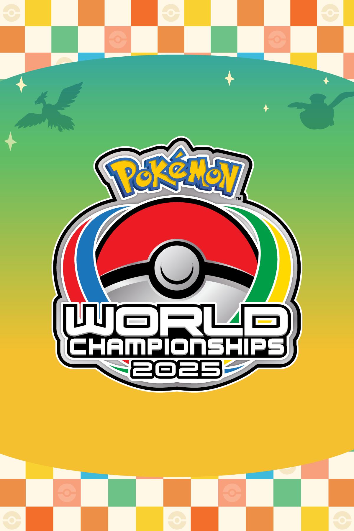 2025 Pokémon World Championships