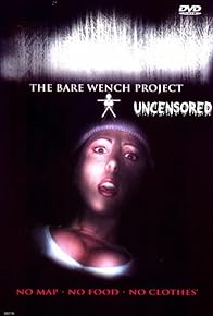 Primary photo for Bare Wench Project: Uncensored Primary photo for Bare Wench Project: Uncensored