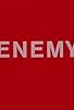 Primary photo for Enemy
