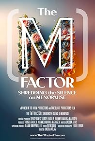 Primary photo for The M Factor: Shredding the Silence on Menopause
