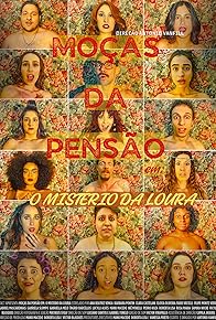 Primary photo for Moças da Pensão em: O Mistério da Loura Primary photo for Moças da Pensão em: O Mistério da Loura