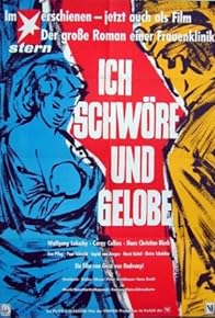 Primary photo for Ich schwöre und gelobe Primary photo for Ich schwöre und gelobe