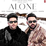 Primary photo for Kapil Sharma, Guru Randhawa: Alone
