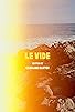 Primary photo for Le Vide Primary photo for Le Vide