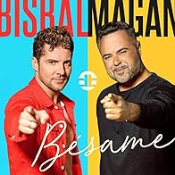 Primary photo for David Bisbal & Juan Magán: Bésame