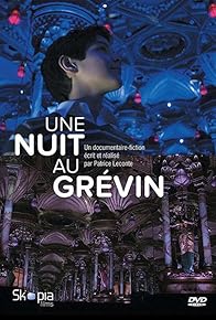 Primary photo for Une nuit au Grévin Primary photo for Une nuit au Grévin