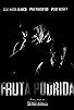 Primary photo for Fruta podrida