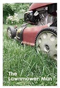 Primary photo for The Lawnmower Man