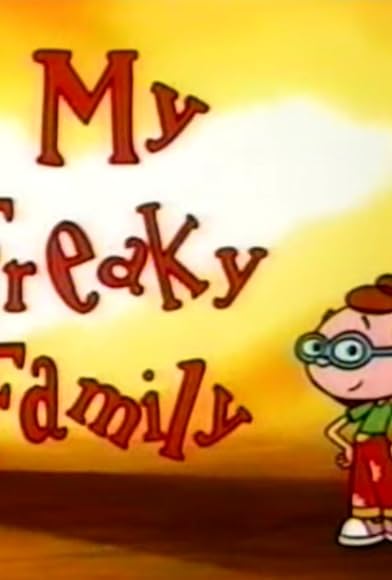 Primary photo for My Freaky Family: Welcome to My World Primary photo for My Freaky Family: Welcome to My World