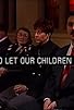 Primary photo for Who Let Our Children Die? Primary photo for Who Let Our Children Die?