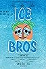 Primary photo for Ice Bros Primary photo for Ice Bros