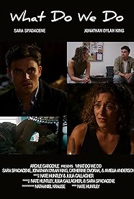 Primary photo for What Do We Do