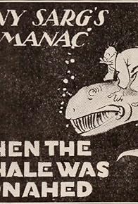 Primary photo for When the Whale Was Jonahed