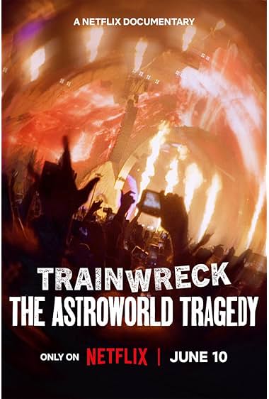 Trainwreck: The Astroworld Tragedy (2025)