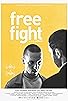 Primary photo for Free Fight Primary photo for Free Fight