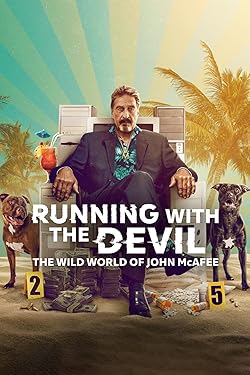 Poster of Running with the Devil: The Wild World of John McAfee