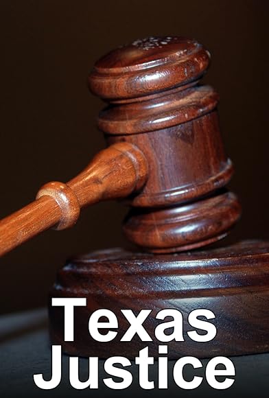 Primary photo for Texas Justice Primary photo for Texas Justice