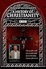 Primary photo for A History of Christianity Primary photo for A History of Christianity
