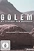 Primary photo for Golem: Die Legende vom Menschen Primary photo for Golem: Die Legende vom Menschen