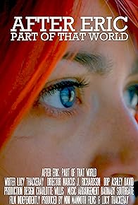 Primary photo for After Eric: Part of That World