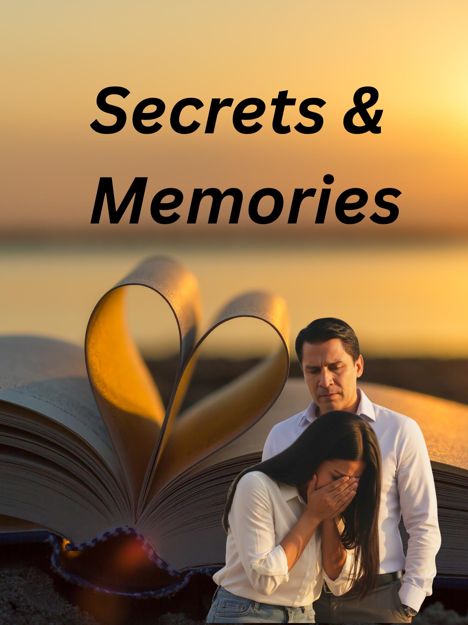 Secrets and Memories