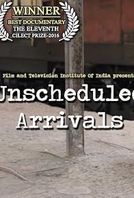 Primary photo for Unscheduled Arrivals
