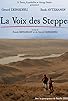 Primary photo for La voix des steppes
