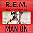 Primary photo for R.E.M.: Man on the Moon Primary photo for R.E.M.: Man on the Moon