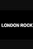 Primary photo for London Rock