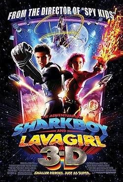 Poster of The Adventure of Sharkboy and Lavagirl