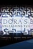 Primary photo for Pandora's Box: Unleashing Evil Primary photo for Pandora's Box: Unleashing Evil