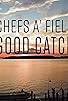 Primary photo for Chefs A' Field: Good Catch Primary photo for Chefs A' Field: Good Catch