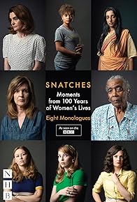Primary photo for Snatches: Moments from Women's Lives Primary photo for Snatches: Moments from Women's Lives