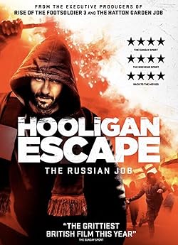 Poster of Hooligan Escape The Russian Job