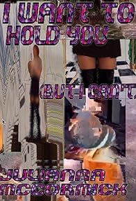 Primary photo for I Want to Hold You (But I Can't)
