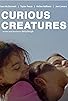 Primary photo for Curious Creatures