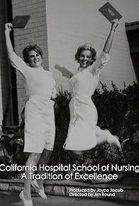 Primary photo for California Hospital School of Nursing - A Tradition of Excellence