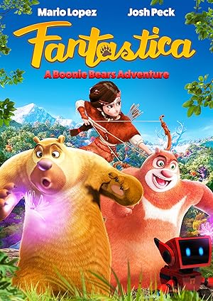 Fantastica: A Boonie Bears Adventure Poster