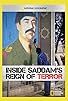 Primary photo for Inside Saddam's Reign of Terror