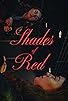 Primary photo for Shades of Red Primary photo for Shades of Red