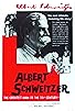 Primary photo for Albert Schweitzer Primary photo for Albert Schweitzer