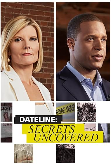 Dateline: Secrets Uncovered (2017 - 2025)