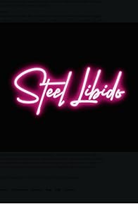 Primary photo for Steel Libido