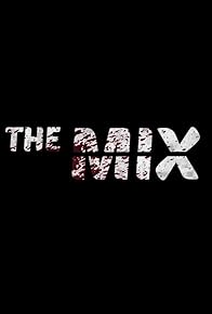 Primary photo for The Mix Primary photo for The Mix