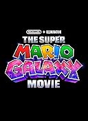 The Super Mario Galaxy Movie