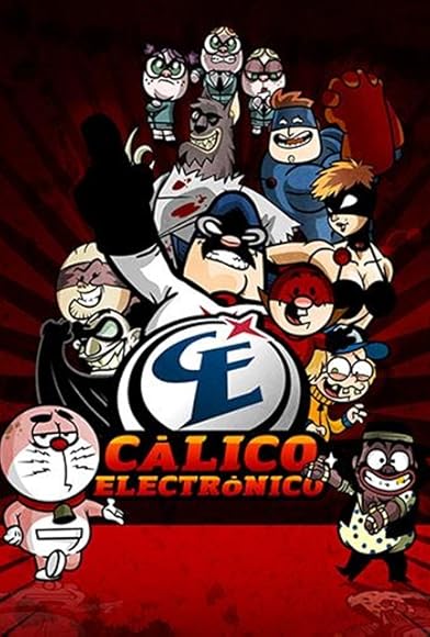 Primary photo for Cálico Electrónico Primary photo for Cálico Electrónico