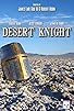 Primary photo for Desert Knight Primary photo for Desert Knight