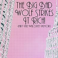 Primary photo for The Big Bad Wolf Strikes It Rich! Fairy Tale Wall Street Memoirs