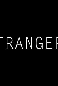 Primary photo for Strangers