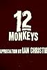 Primary photo for Appreciation by Ian Christie on '12 Monkeys'